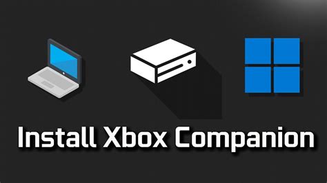 xbox companion|xbox companion download windows 10.